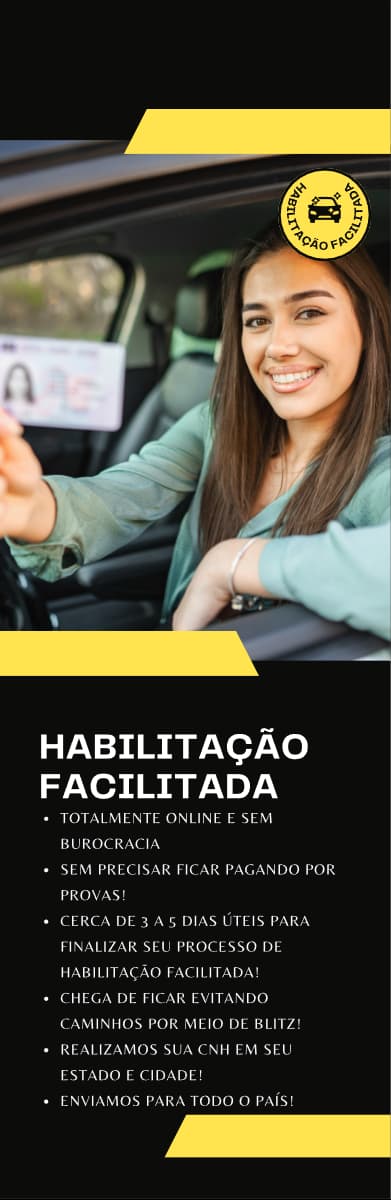 Processo facilitado de habilitação.